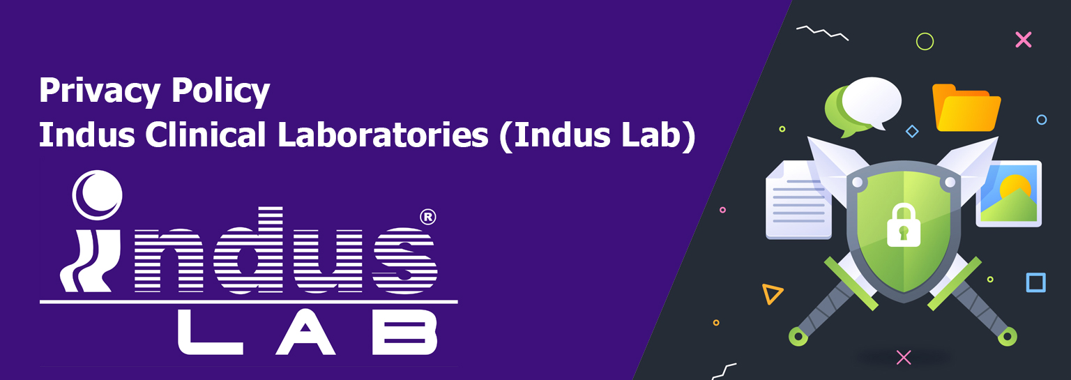 Privacy Policy – Indus Clinical Laboratories (Indus Lab)